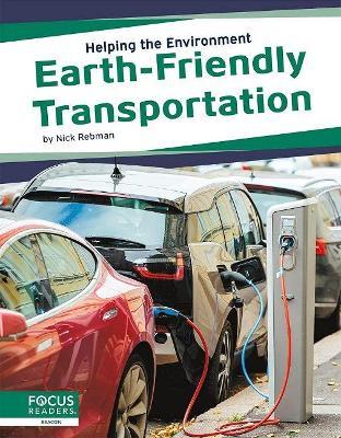 Coperta cărții 'Earth-Friendly Transportation - Nick Rebman'