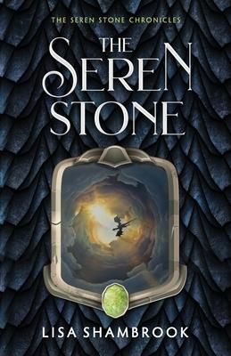 The Seren Stone - Lisa Shambrook