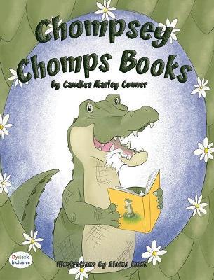 Chompsey Chomps Books - Candice Marley Conner