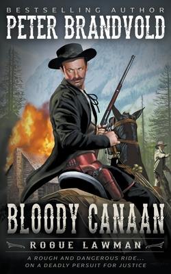 Bloody Canaan: A Classic Western - Peter Brandvold