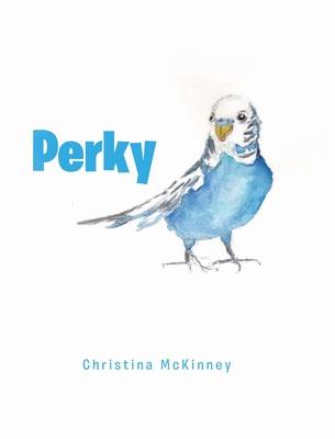 Perky - Christina Mckinney