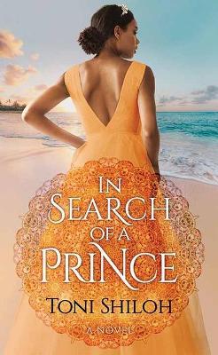 In Search of a Prince - Toni Shiloh
