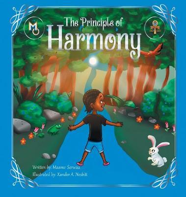 The Principle of Harmony - Maame Serwaa