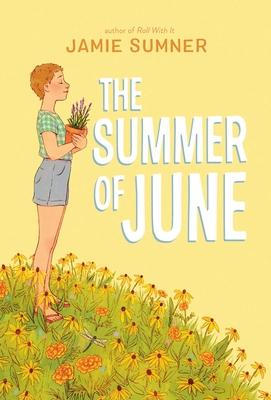 The Summer of June - Jamie Sumner