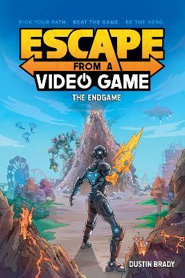 Escape from a Video Game: The Endgamevolume 3 - Dustin Brady