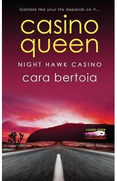 Coperta cărții 'Casino Queen - Cara Bertoia'