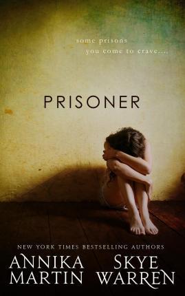 Prisoner - Annika Martin