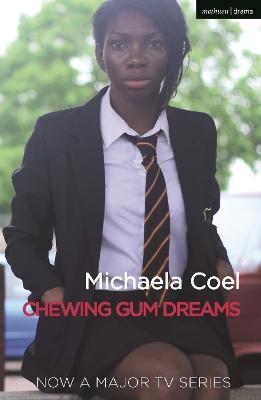 Chewing Gum Dreams - Michaela Coel