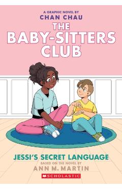 Jessi's Secret Language (the Baby-Sitters Club Graphic Novel #12): A Graphix Book (Adapted Edition) - Ann M. Martin