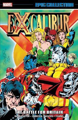 Excalibur Epic Collection: The Battle for Britain - John Arcudi