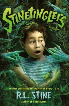 Stinetinglers: All New Stories by the Master of Scary Tales - R. L. Stine