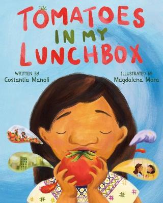 Tomatoes in My Lunchbox - Costantia Manoli