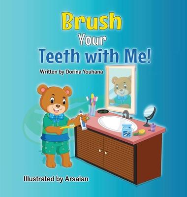 Coperta cărții 'Brush Your Teeth with Me! - Dorina Youhana'