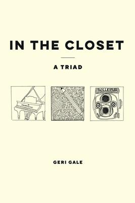 In the Closet: A Triad - Geri Gale