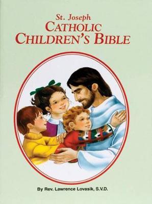 Catholic Children's Bible - Lawrence G. Lovasik
