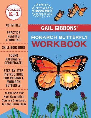 Gail Gibbons' Monarch Butterfly Workbook - Gail Gibbons
