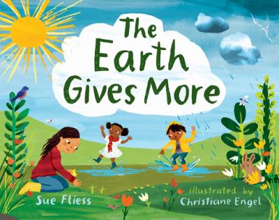 The Earth Gives More - Sue Fliess