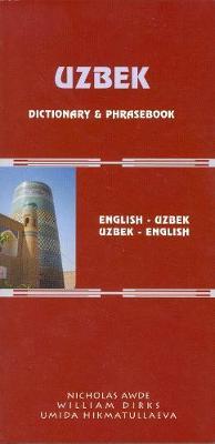 Uzbek-English/English-Uzbek Dictionary and Phrasebook: Romanized - Nicholas Awde