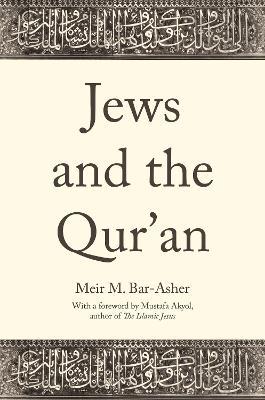 Jews and the Qur'an - Meir M. Bar-asher