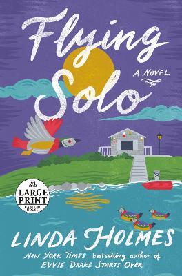 Flying Solo - Linda Holmes