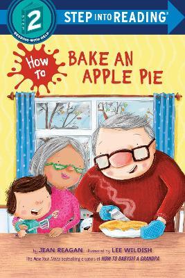 How to Bake an Apple Pie - Jean Reagan