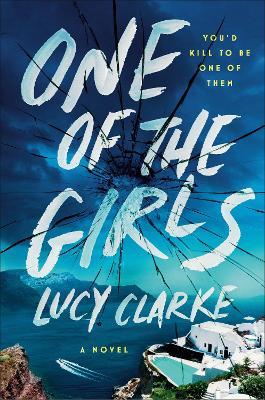 One of the Girls - Lucy Clarke