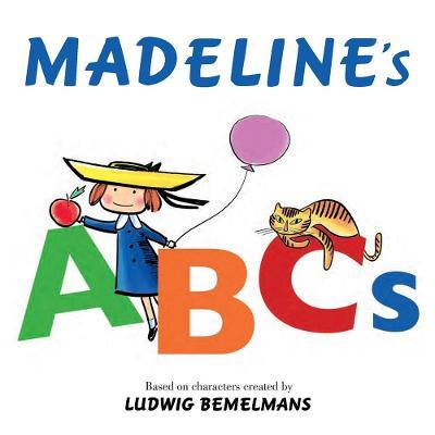 Madeline's ABCs - Ludwig Bemelmans