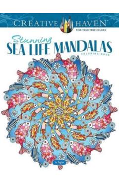 Creative Haven Stunning Sea Life Mandalas Coloring Book - Jo Taylor
