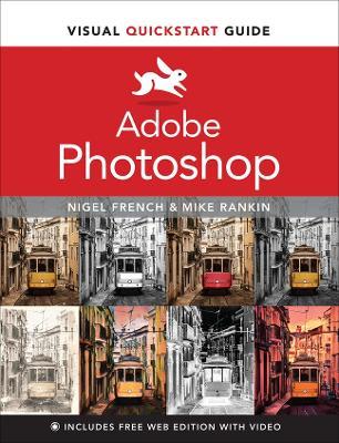 Adobe Photoshop Visual QuickStart Guide - Nigel French