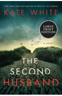 Coperta cărții 'The Second Husband - Kate White'