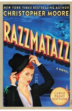 Poza produsului Razzmatazz - Christopher Moore