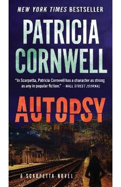 Coperta cărții 'Autopsy: A Scarpetta Novel - Patricia Cornwell'