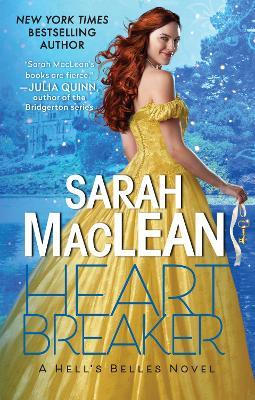 Heartbreaker: A Hell's Belles Novel - Sarah Maclean