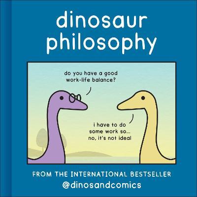 Dinosaur Philosophy - James Stewart