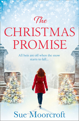 The Christmas Promise - Sue Moorcroft