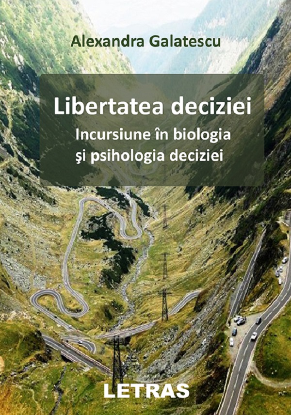 eBook Libertatea deciziei - Alexandra Galatescu