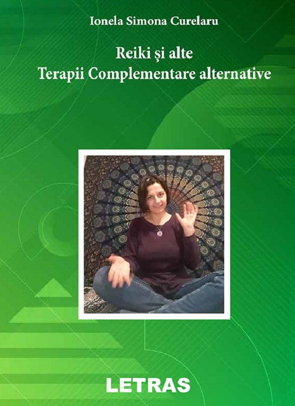 eBook Reiki si alte terapii complementare alternative - Ionela Simona Curelaru