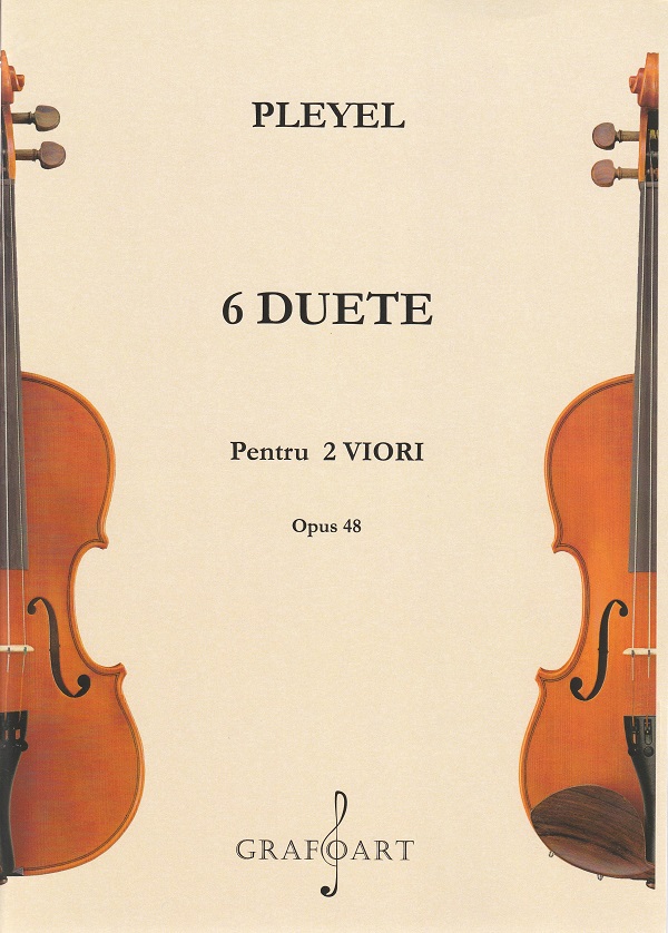 6 duete pentru 2 viori. Opus 48 - Joseph Pleyel