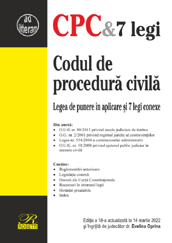 Codul de procedura civila. Actualizata 14 martie 2022