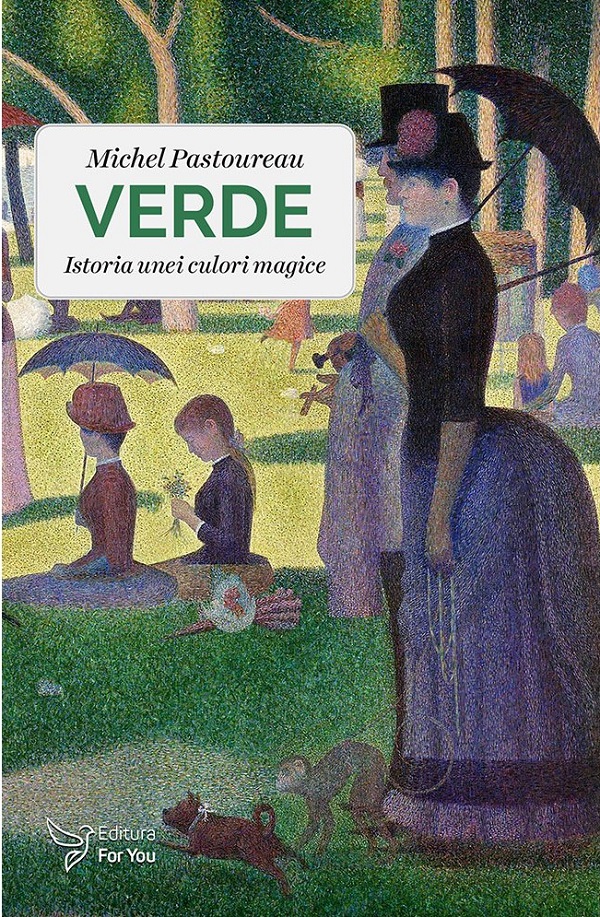 Verde. Istoria unei culori magice - Michel Pastoureau