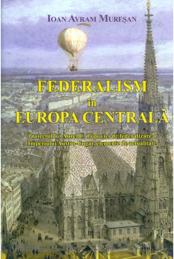 Federalism in Europa Centrala - Ioan Avram Muresan