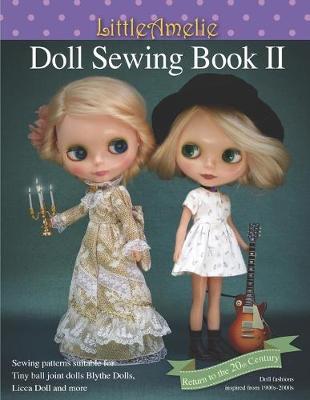 LittleAmelie Doll Sewing Book II: Total of 10 doll clothes patterns with instruction photos step by step. or Tiny Ball joint dolls and Fashion dolls - Littleamelie Poppyw