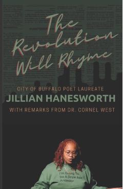The Revolution Will Rhyme: With remarks from Dr. Cornel West - Cornel West