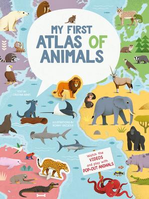 My First Atlas of Animals - Cristina Banfi