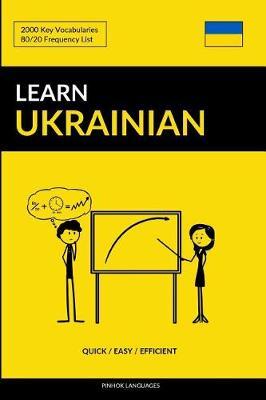 Learn Ukrainian - Quick / Easy / Efficient: 2000 Key Vocabularies - Pinhok Languages