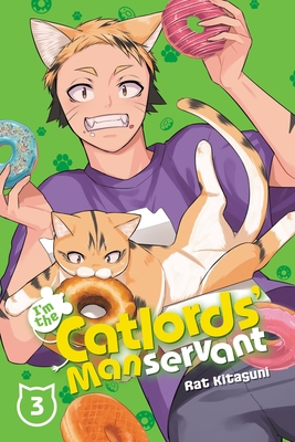 I'm the Catlords' Manservant, Vol. 3 - Rat Kitaguni