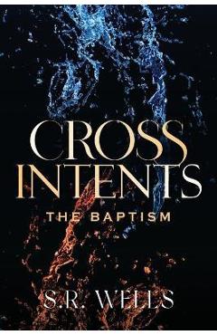 Coperta cărții 'The Baptism - S. R. Wells'
