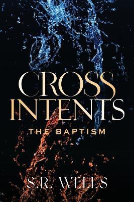 The Baptism - S. R. Wells