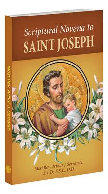 Scriptural Novena to Saint Joseph - Arthur J. Serratelli