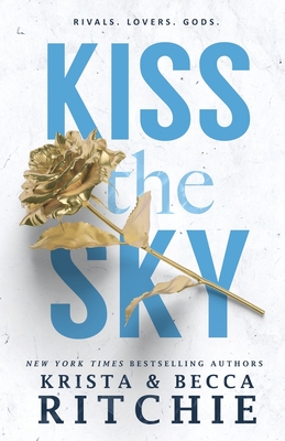 Kiss the Sky - Krista Ritchie